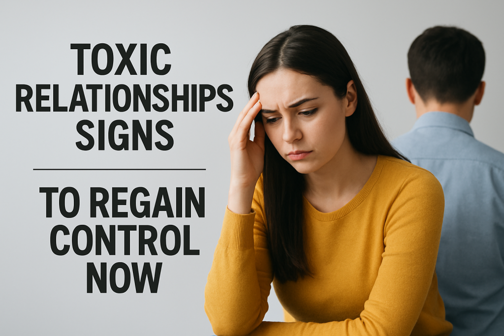 toxic relationships signs